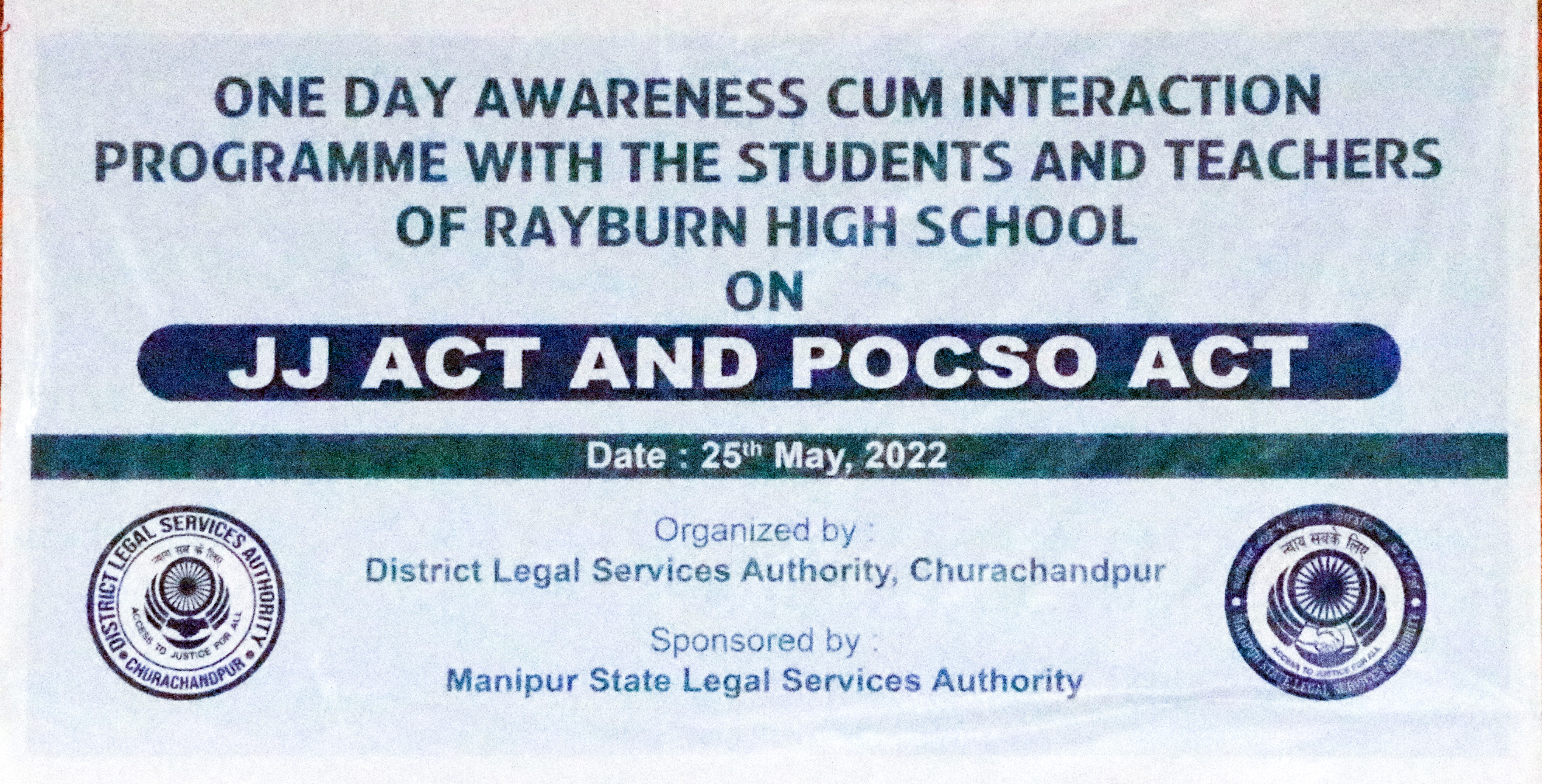 ONE DAY AWARNESS CUM INTERACTION WITH RAYBURN HIGH SCHOOL ON JJ ACT AND POCSO ACT